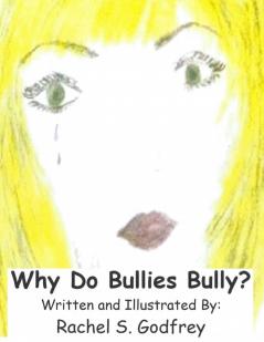 Why Do Bullies Bully
