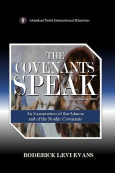 The Covenants Speak