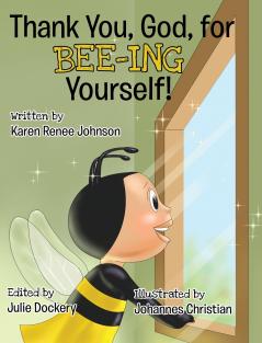 Thank You God For Bee-ing Yourself