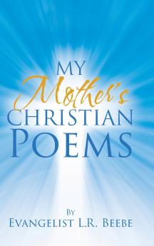 My Mother's Christian Poems