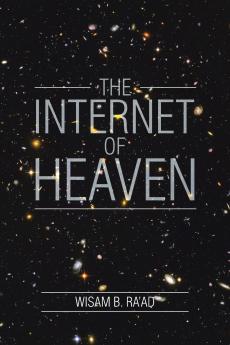 The Internet of Heaven