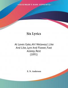 Six Lyrics