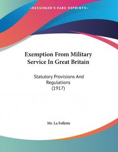 Exemption From Military Service In Great Britain