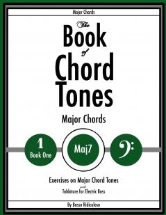 The Book of Chord Tones - Major 7 Chords