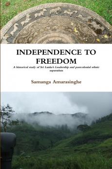 INDEPENDENCE TO FREEDOM
