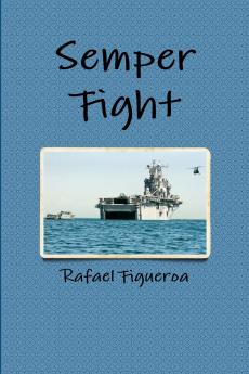 Semper Fight - The Squad Bay Stories
