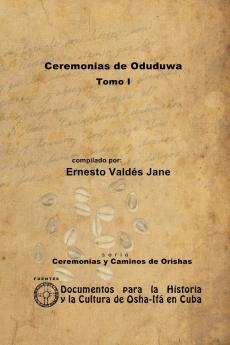 Ceremonias de Oduduwa. Tomo I