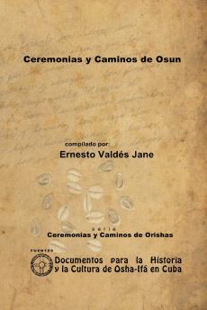 Ceremonias y Caminos de Osun