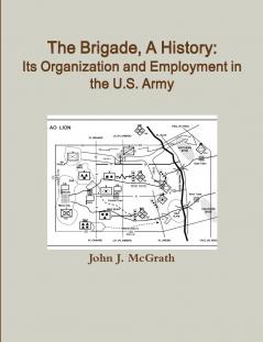 The Brigade A History