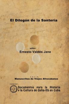 El Dilogún de la Santería. Libreta de Santería Anónima