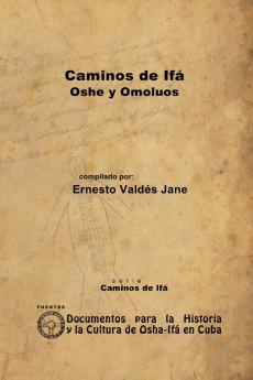 Caminos de If��. Oshe y Omol��os