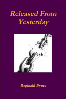 Released From Yesterday