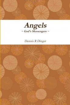 Angels --- God's Messengers