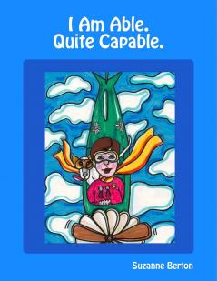 I Am Able.  Quite Capable.