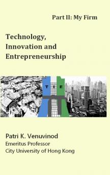 Technology Innovation and Entrepreneurship Part II