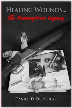 Healing Wounds...The Redemption Legacy