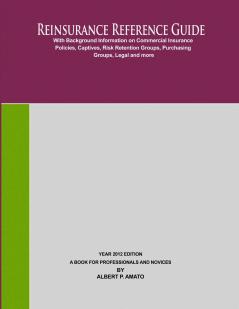 Reinsurance Reference Guide 2012 Edition