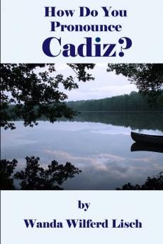 How Do You Pronounce Cadiz?