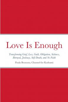 Love Is Enough