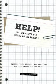 Help! My Daughter's Getting Married!