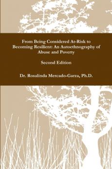 From Being Considered At-Risk to Becoming Resilient