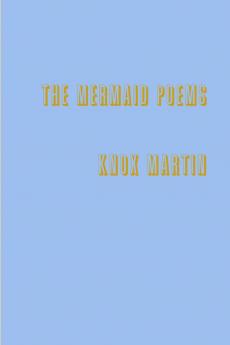 The Mermaid Poems