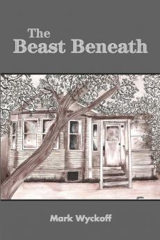 THE BEAST BENEATH