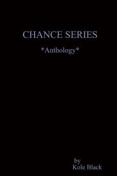 The CHANCE SERIES *Anthology*