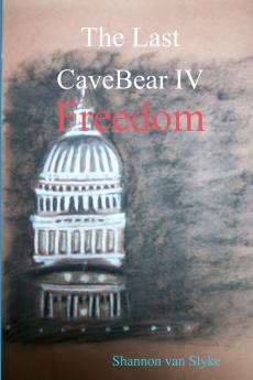 The Last CaveBear IV  Freedom