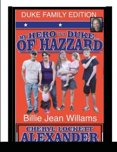 MY HERO IS A DUKE...OF HAZZARD BILLIE JEAN WILLIAMS EDITION