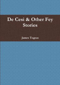 De Cesi & Other Fey Stories