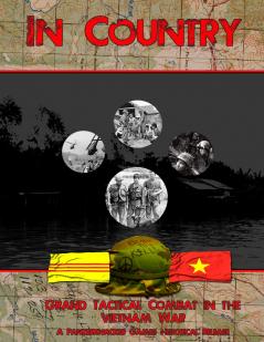 In Country - Grand Tactical Combat In the Vietnam War
