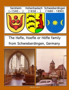 The Hafle Hoefle or Höfle Family from Schwieberdingen Germany
