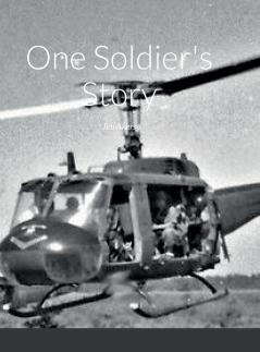 One Soldier's Story