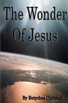 The Wonder Of Jesus