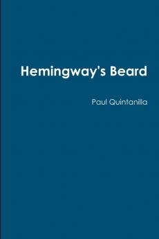 Hemingway's Beard
