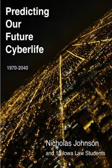 Predicting Our Future Cyberlife