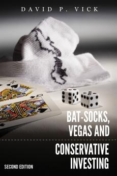 Bat-Socks Vegas & Conservative Investing