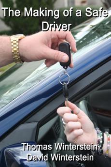 The Making of a Safe Driver