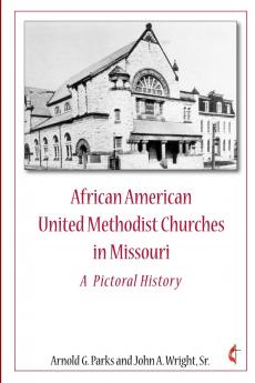 African American United Methodist Churches in Missouri