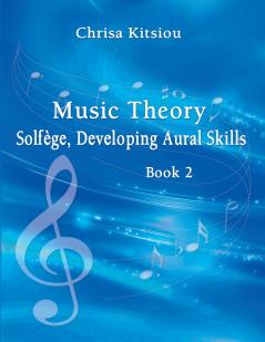 Music Theory Solfège Developing Aural Skills Book 2