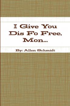 I Give You Dis Fo Free Mon...