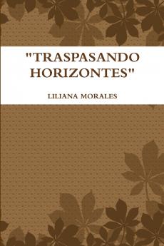 TRASPASANDO HORIZONTES