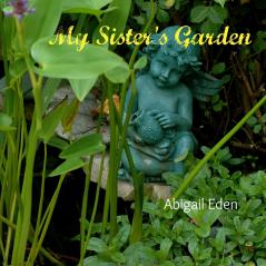 My Sister's Garden