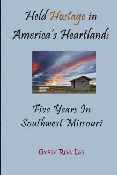Held Hostage in America's Heartland