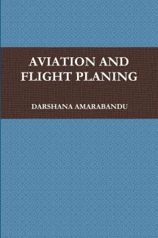 AVIATION AND FLIGHT PLANING