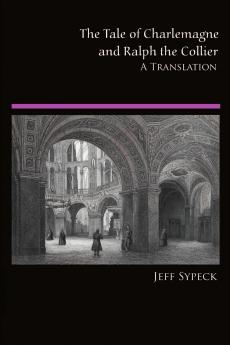 The Tale of Charlemagne and Ralph the Collier