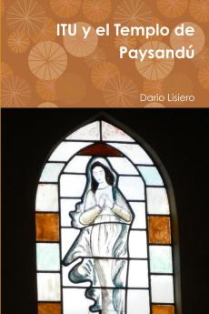 ITU y el Templo de Paysandú