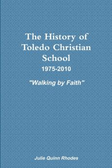 The History of Toledo Christian School
