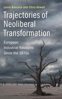 Trajectories of Neoliberal Transformation